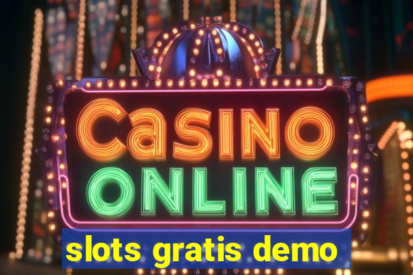 slots gratis demo