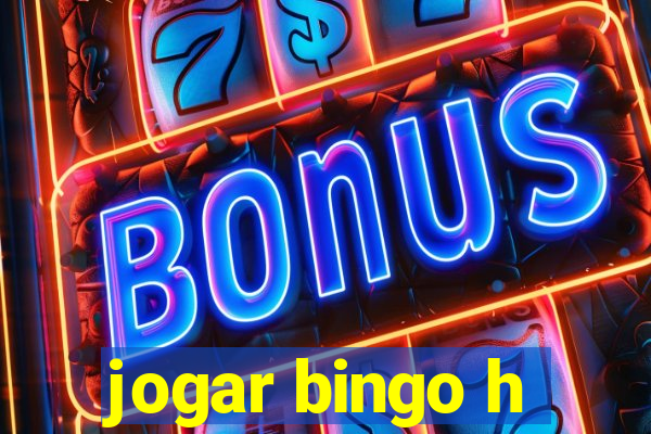 jogar bingo h