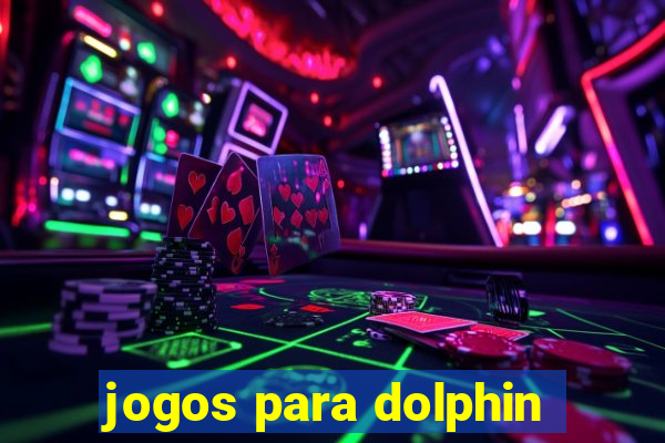 jogos para dolphin