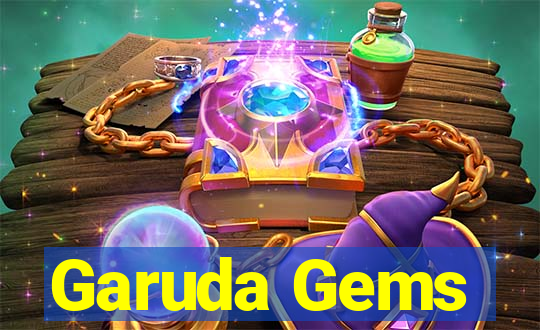 Garuda Gems