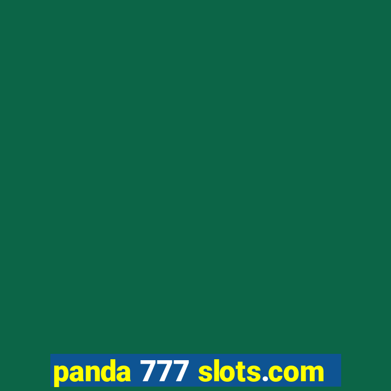 panda 777 slots.com