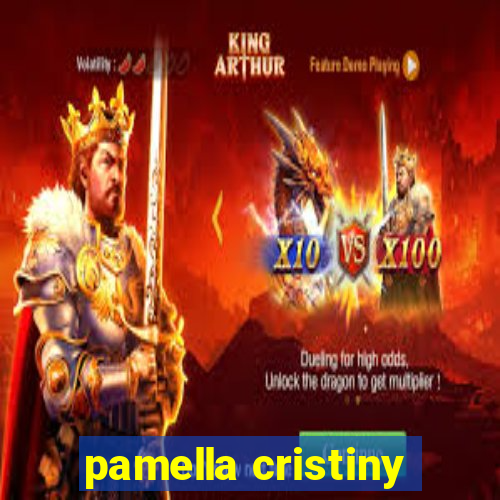 pamella cristiny