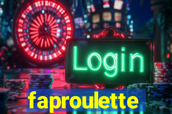 faproulette