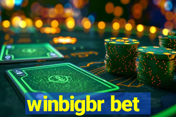 winbigbr bet