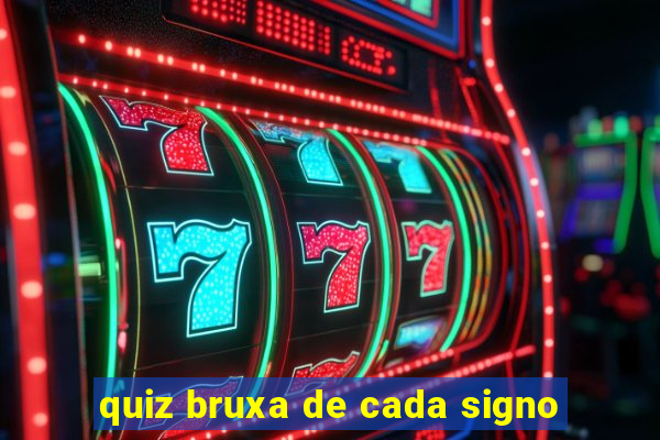 quiz bruxa de cada signo