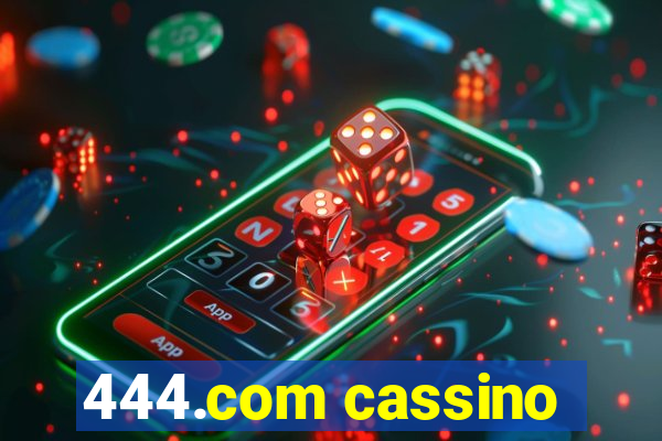 444.com cassino