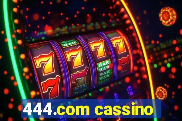 444.com cassino