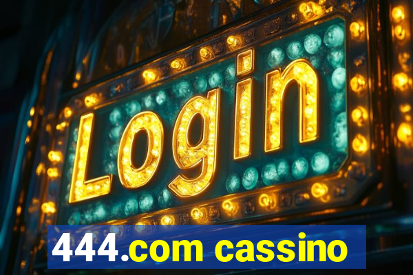 444.com cassino