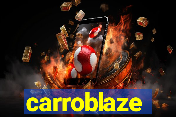 carroblaze