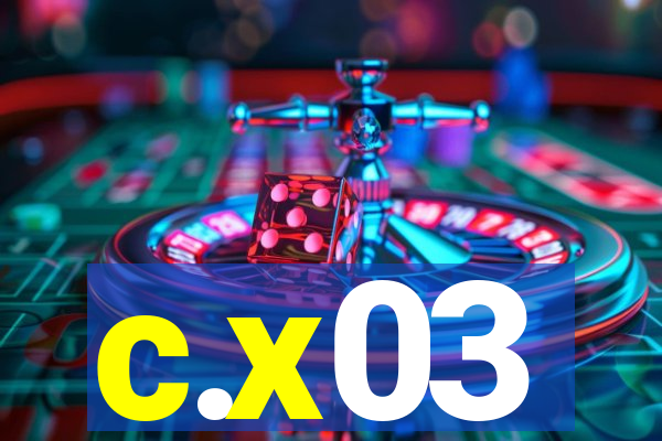 c.x03