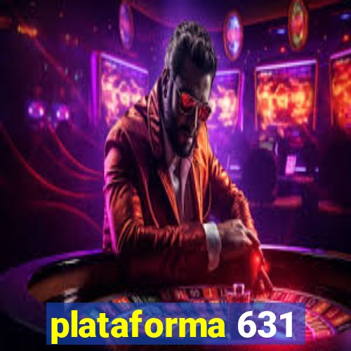 plataforma 631