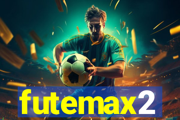 futemax2