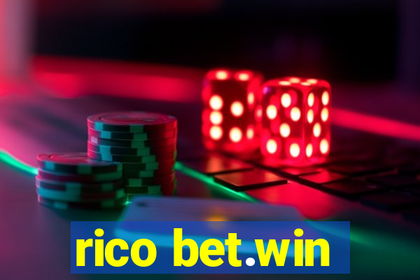 rico bet.win