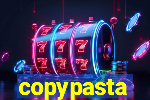 copypasta