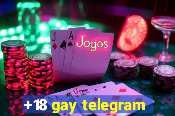 +18 gay telegram