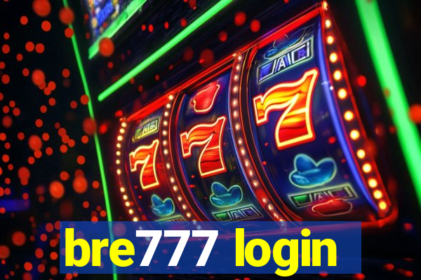 bre777 login