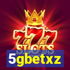 5gbetxz