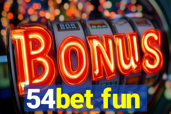 54bet fun