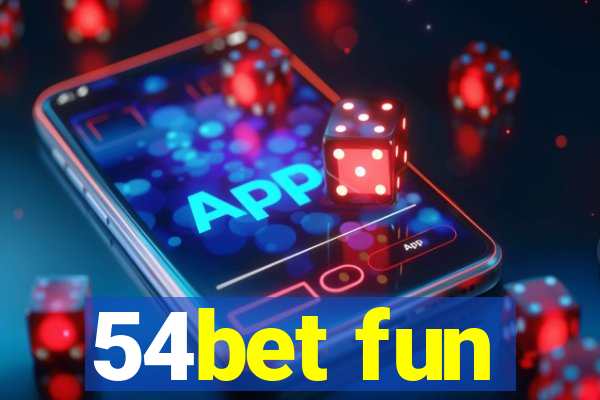 54bet fun