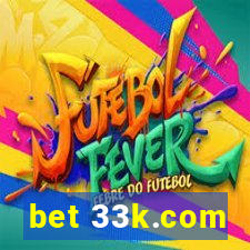 bet 33k.com