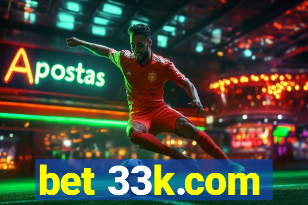 bet 33k.com