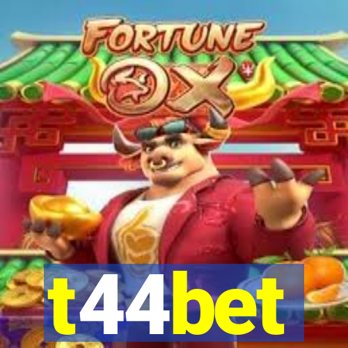 t44bet