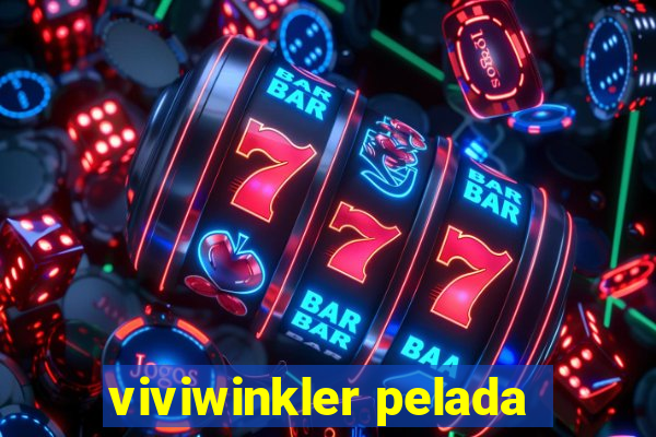 viviwinkler pelada