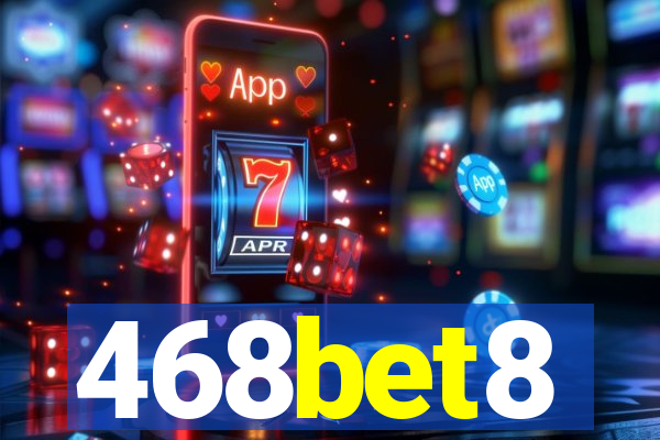 468bet8