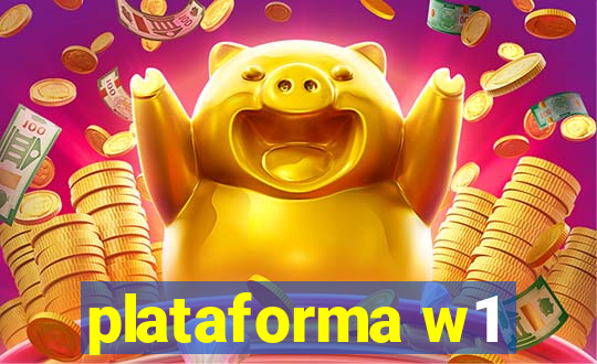 plataforma w1