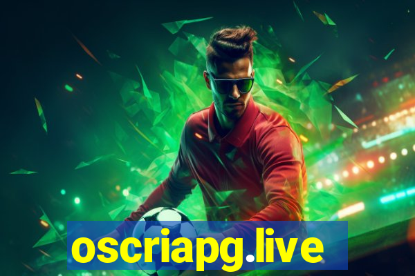 oscriapg.live