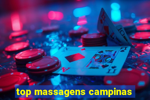 top massagens campinas