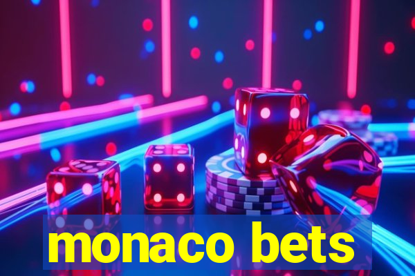 monaco bets