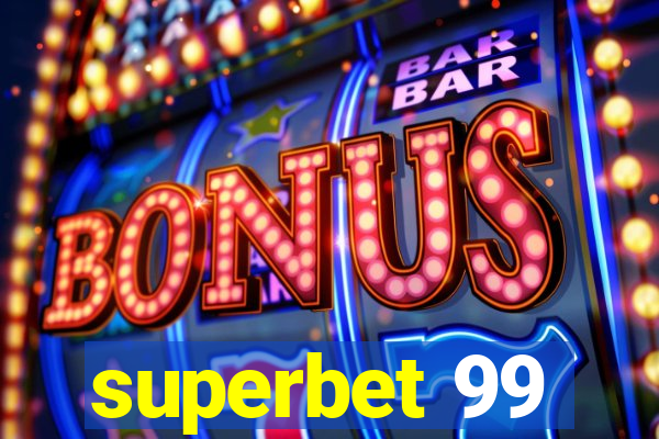 superbet 99