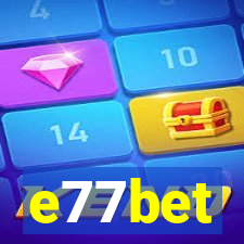 e77bet