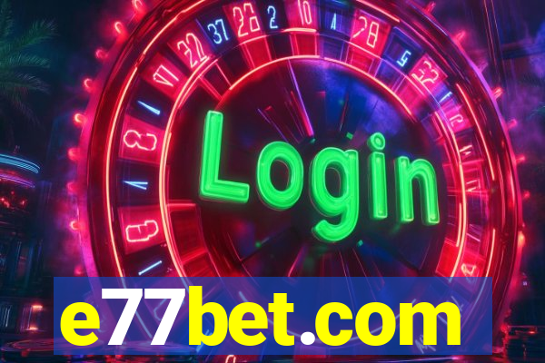 e77bet.com