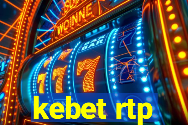 kebet rtp