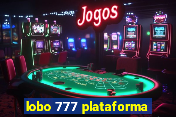 lobo 777 plataforma