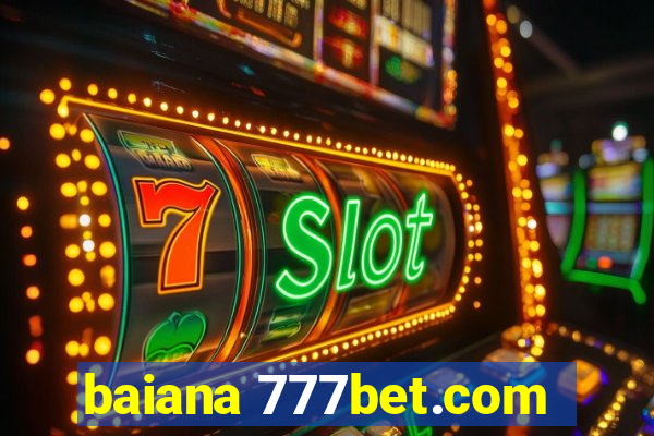 baiana 777bet.com