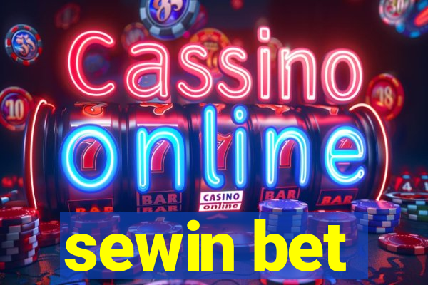 sewin bet