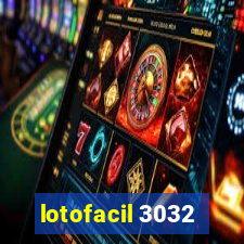 lotofacil 3032