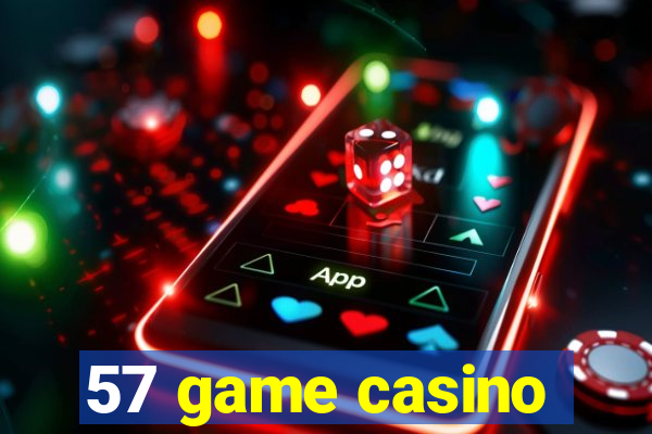 57 game casino