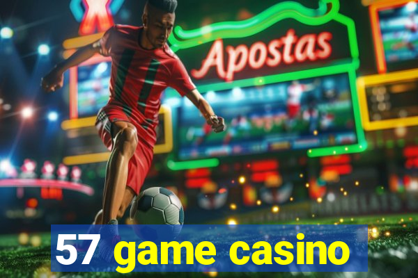 57 game casino