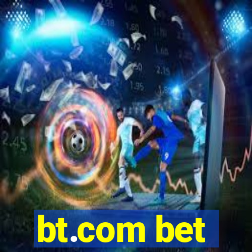 bt.com bet