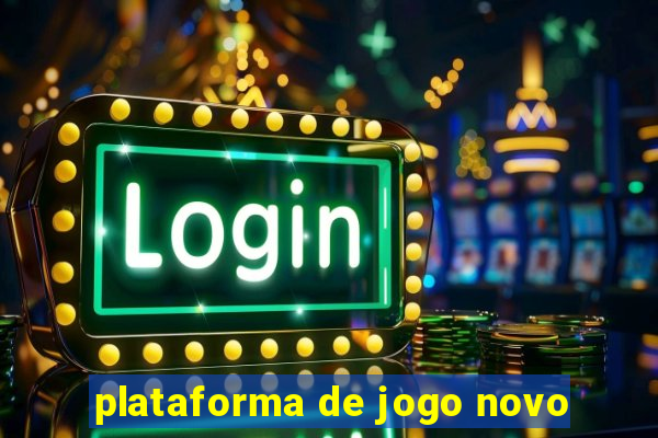 plataforma de jogo novo