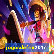 jogosdefriv2017