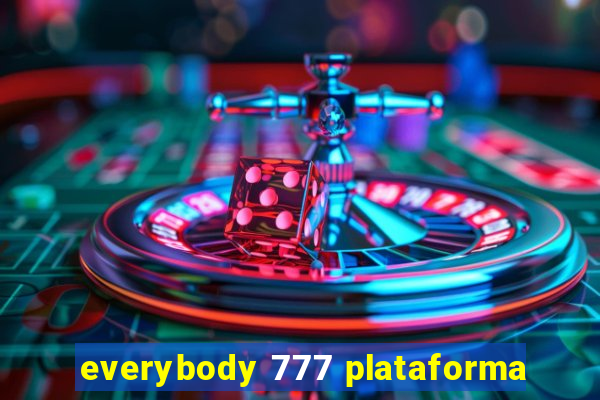 everybody 777 plataforma