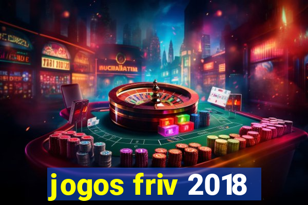 jogos friv 2018