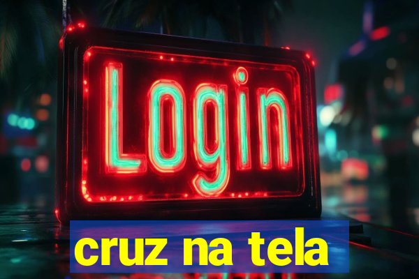 cruz na tela