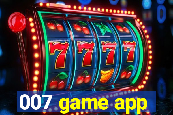 007 game app