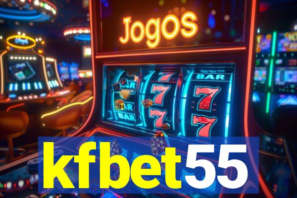 kfbet55